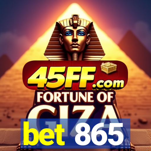 bet 865